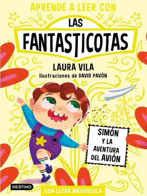 cover image of Aprende a leer con Las Fantasticotas 6. Simón y la aventura del avión
